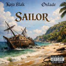 Sailor by Kojo Blak with Oxlade